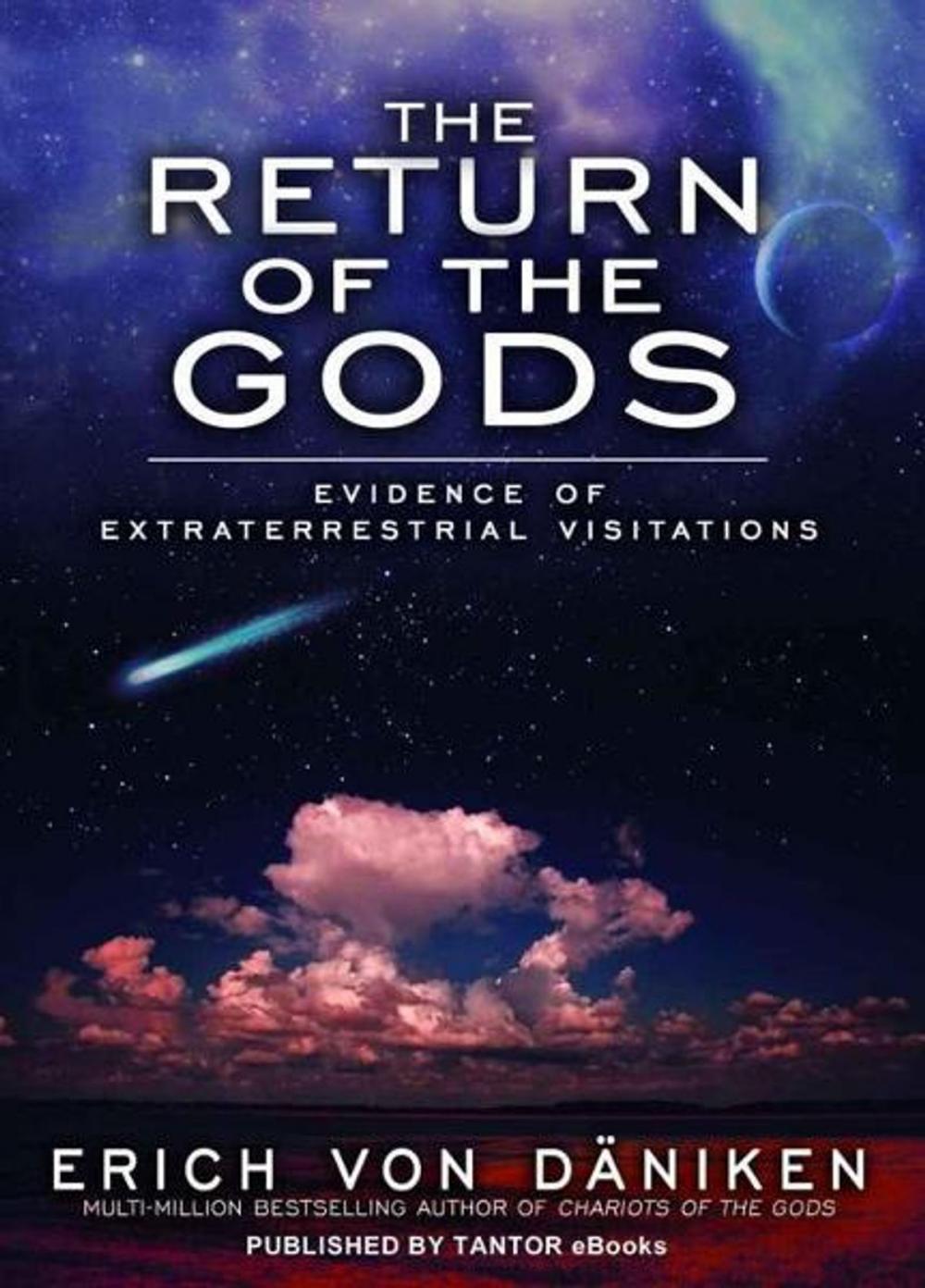 Big bigCover of The Return of the Gods: Evidence of Extraterrestrial Visitations