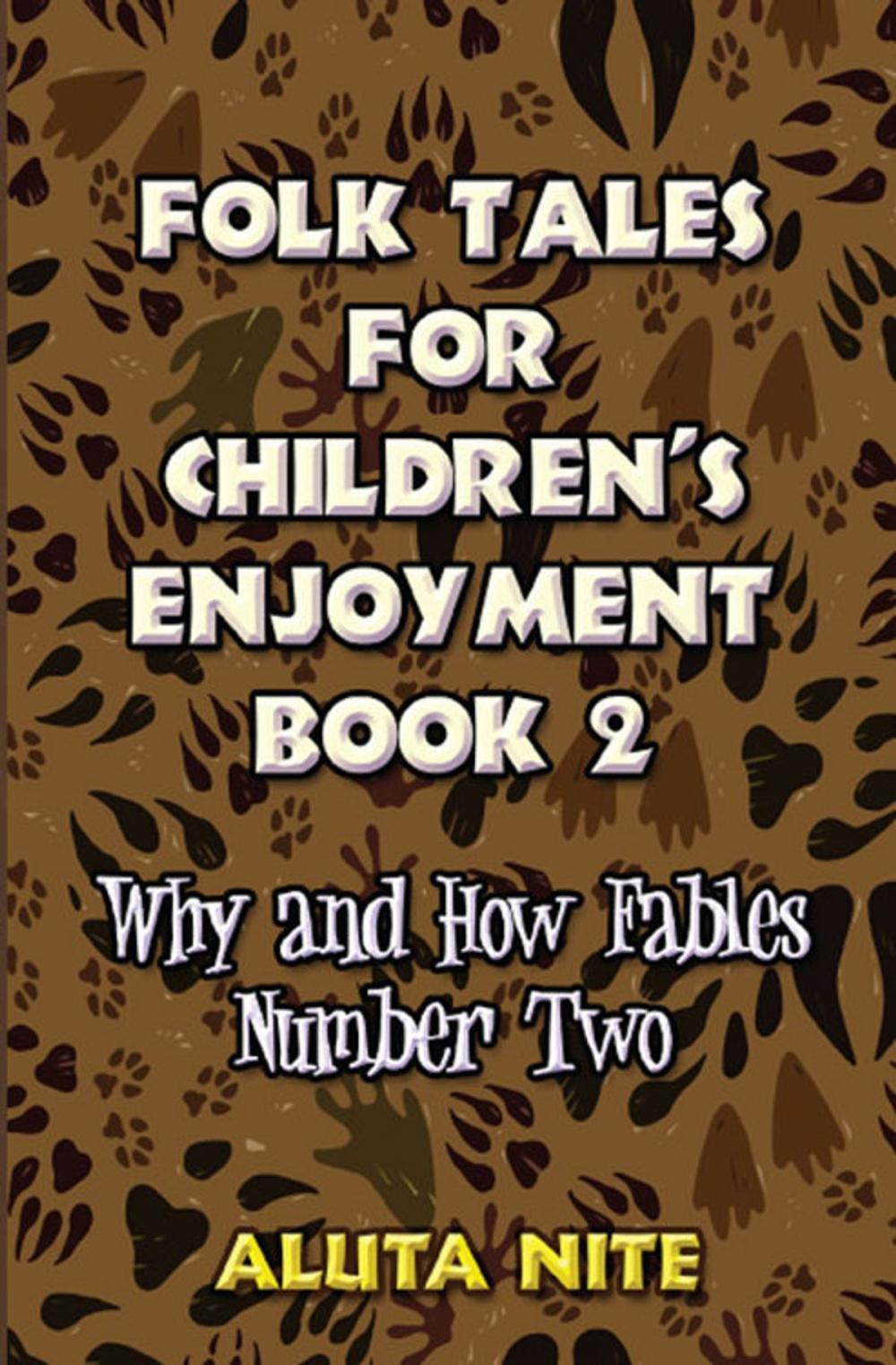 Big bigCover of Folk Tales for Children's Enjoyment Book 2
