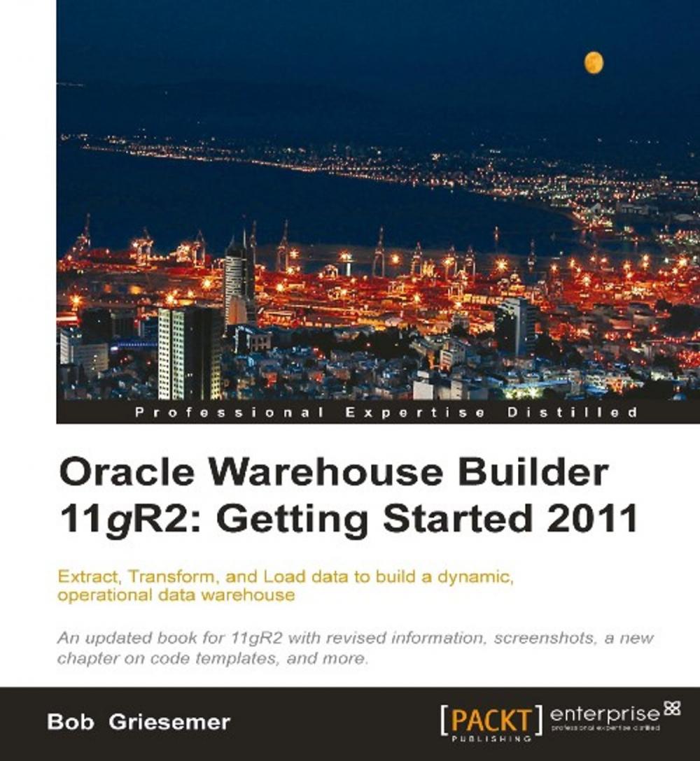 Big bigCover of Oracle Warehouse Builder 11g R2: Getting Started 2011