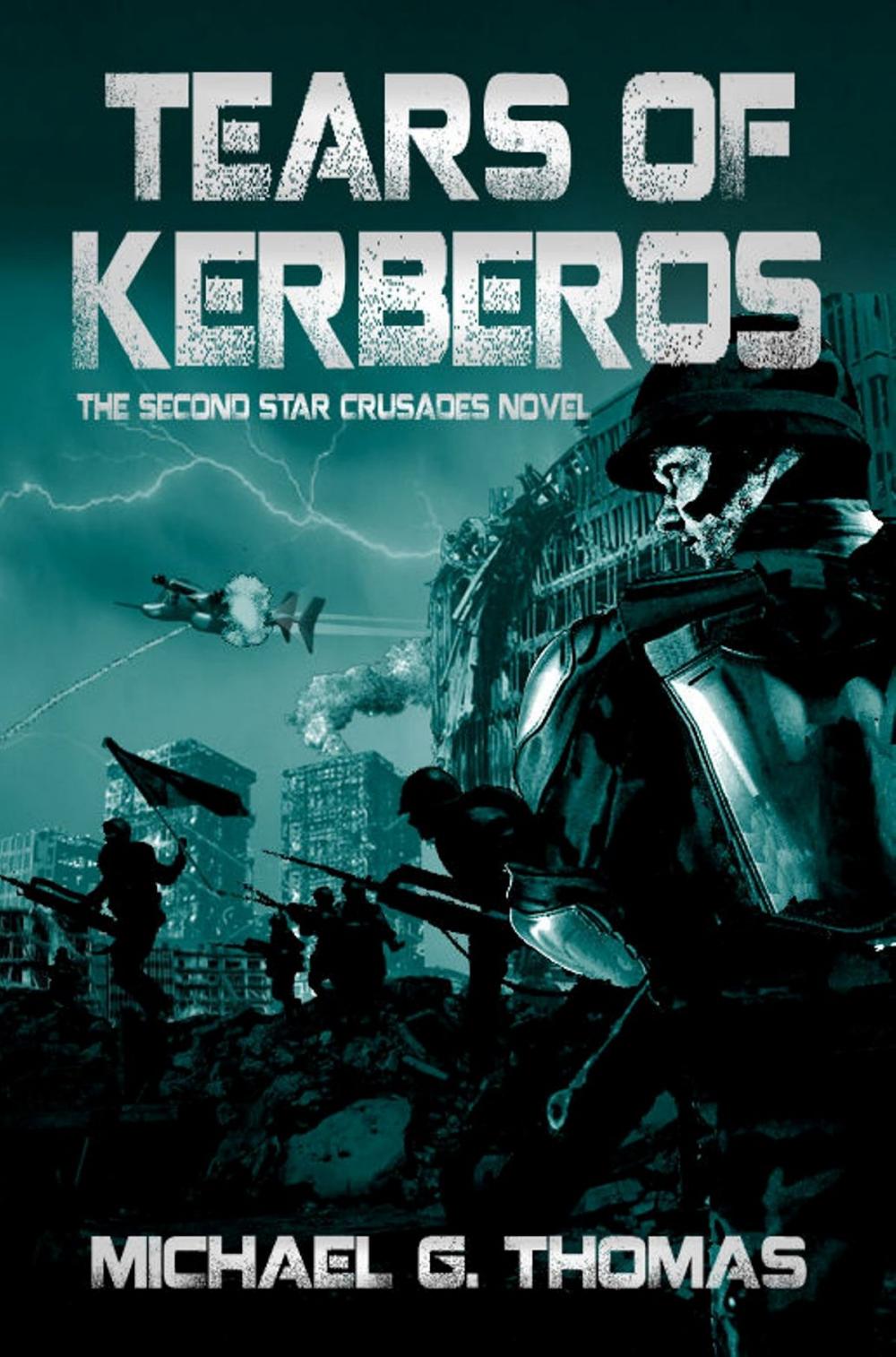 Big bigCover of Tears of Kerberos (Star Crusades Uprising, Book 2)