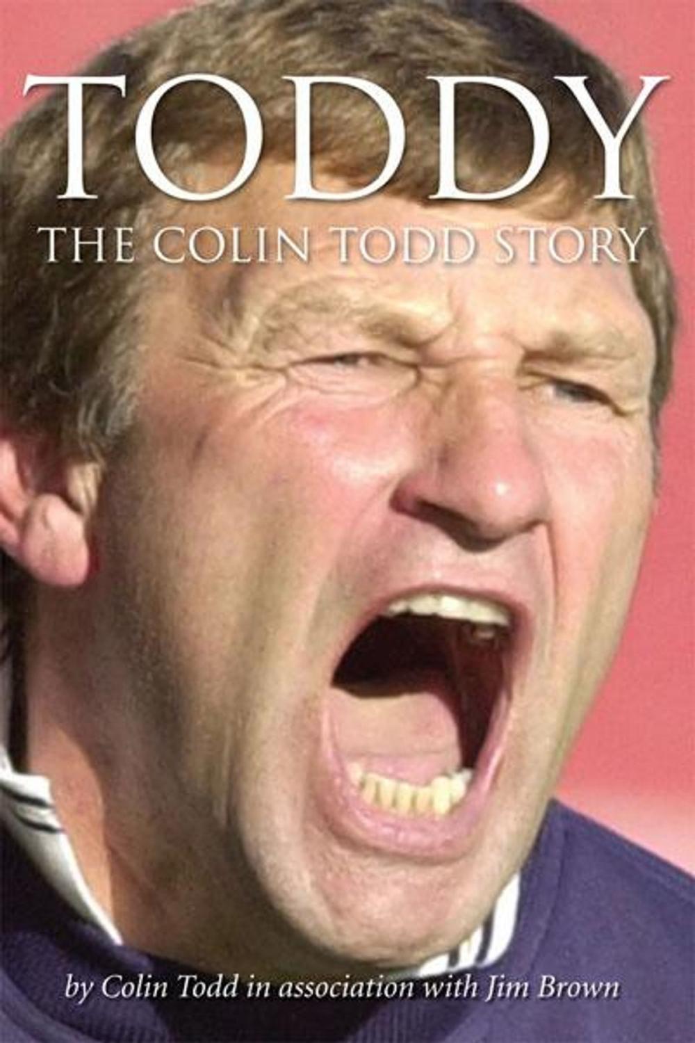 Big bigCover of Toddy - The Colin Todd Story