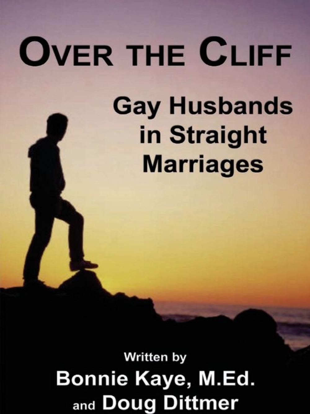 Big bigCover of Over the Cliff: Gay Husbands in Straight Marriages