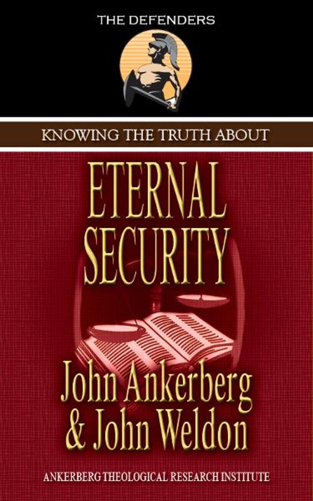 Big bigCover of Knowing the Truth About Eternal Security