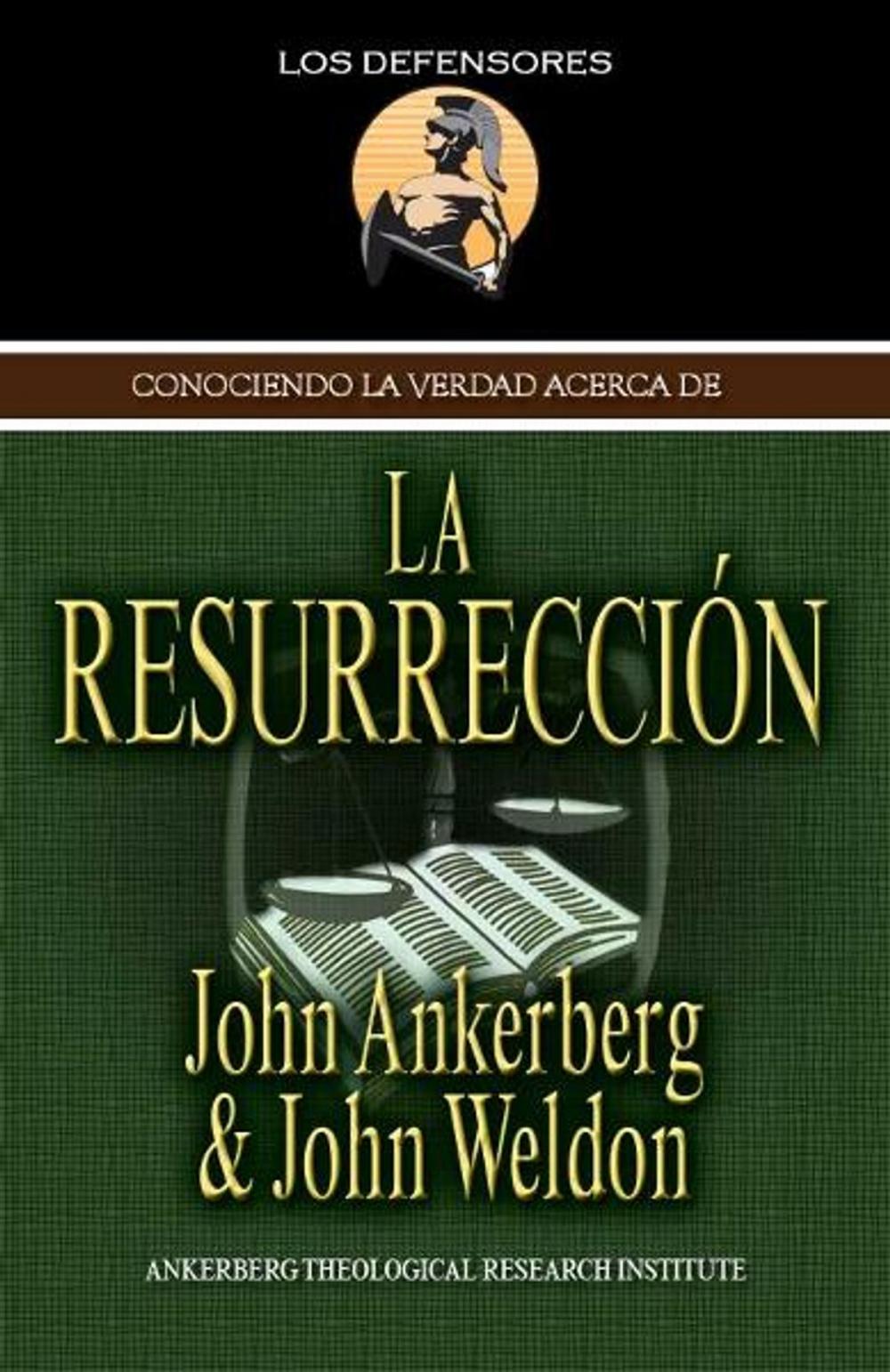 Big bigCover of Conociendo La Verdad Acerca De La Resurrección