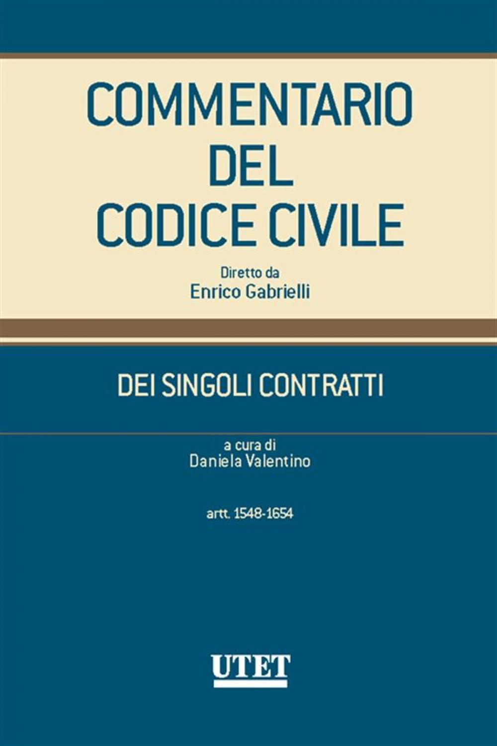 Big bigCover of Commentario del Codice Civile - DEI SINGOLI CONTRATTI (artt. 1548-1654)