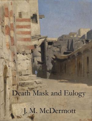Book cover of Death Mask and Eulogy