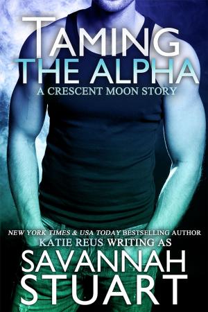 Cover of the book Taming the Alpha by D.T. Dyllin