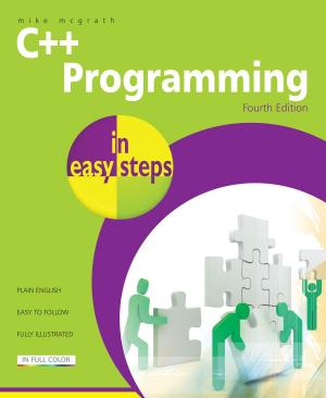 Cover of the book C++ Programming in easy steps, 4th edition by Mike McGrath