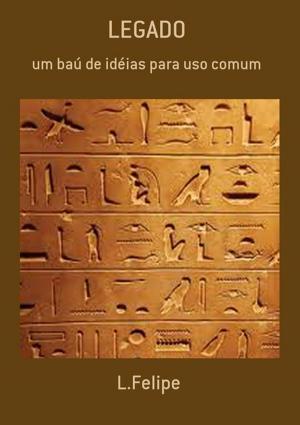 Cover of the book Legado by Eduardo PaixÃo Caetano