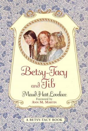 Book cover of Betsy-Tacy and Tib