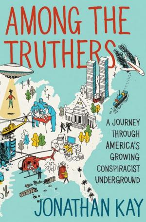 Cover of the book Among the Truthers by Rob Scotton