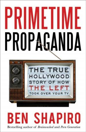 Cover of the book Primetime Propaganda by Barry Sears