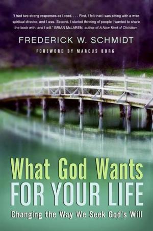bigCover of the book What God Wants for Your Life by 