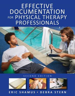 Cover of the book Effective Documentation for Physical Therapy Professionals, Second Edition by Editors of VGM Career Books
