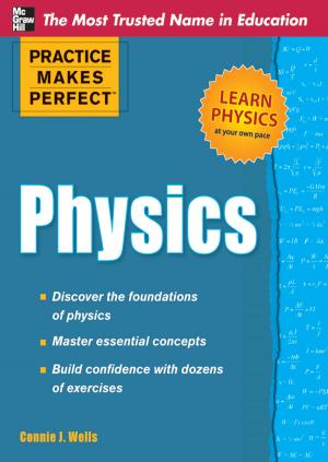 Cover of the book Practice Makes Perfect Physics by Kenneth Smith, Alexandra Lajoux