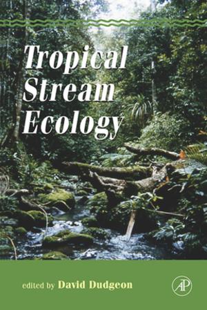 Cover of the book Tropical Stream Ecology by Lucina Q. Uddin