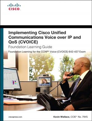 Cover of the book Implementing Cisco Unified Communications Voice over IP and QoS (Cvoice) Foundation Learning Guide by Jennifer Kettell