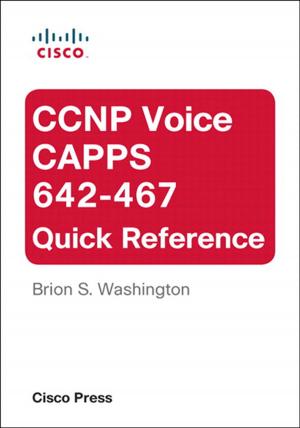 Cover of the book CCNP Voice CAPPS 642-467 Quick Reference by Jeffrey Richter, Maarten van de Bospoort