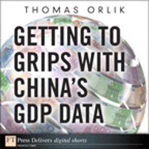 Book cover of Getting to Grips with China's GDP Data