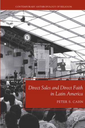 Cover of the book Direct Sales and Direct Faith in Latin America by Teri J. Dluznieski M.Ed.