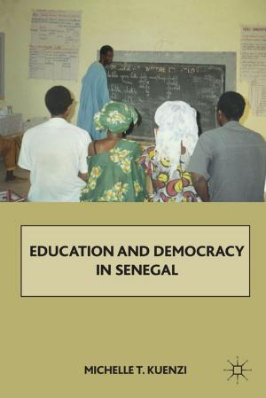 Cover of the book Education and Democracy in Senegal by Wheeler Winston Dixon