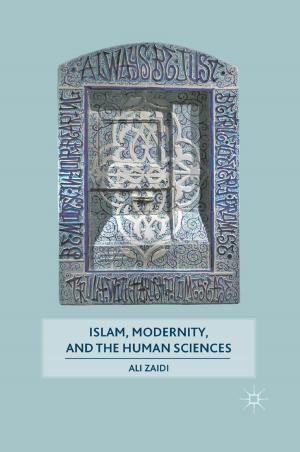 Cover of Islam, Modernity, and the Human Sciences