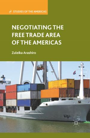 Cover of the book Negotiating the Free Trade Area of the Americas by Paige Tovey
