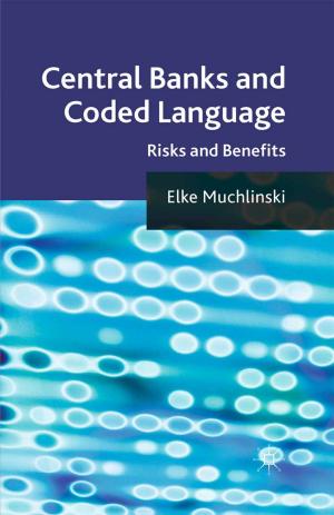 Cover of the book Central Banks and Coded Language by Katarina Gregersdotter, Johan Höglund, Nicklas Hållén