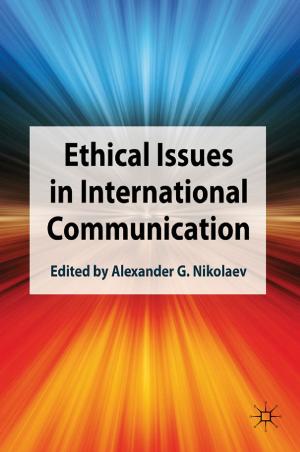 Book cover of Ethical Issues in International Communication