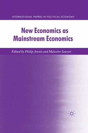 Cover of the book New Economics as Mainstream Economics by X. Huang, I. Austin