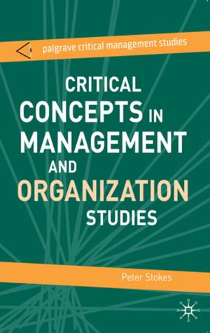Book cover of Critical Concepts in Management and Organization Studies