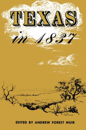 Cover of the book Texas in 1837 by Robert Wauchope
