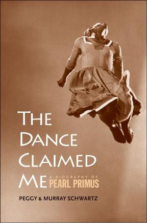 Book cover of The Dance Claimed Me: A Biography of Pearl Primus