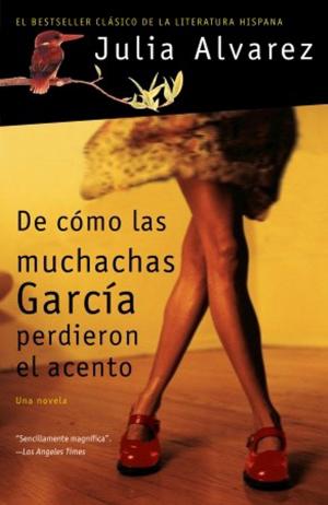 Cover of the book De cómo las muchachas García perdieron el acento by Adrienne Baldwin