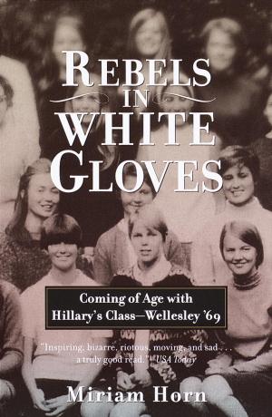Cover of the book Rebels in White Gloves by Laurie Penny