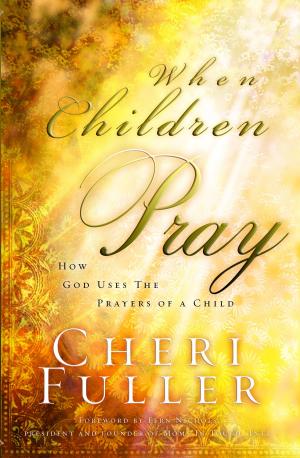 Cover of the book When Children Pray by Sharon Hersh