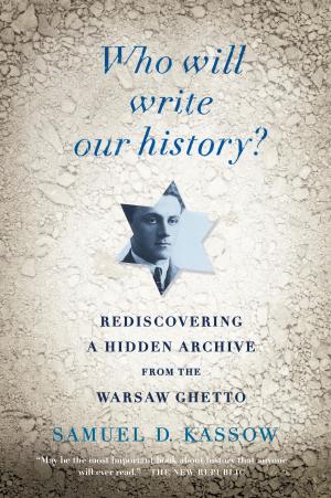 Cover of the book Who Will Write Our History? by Arthur Levitt