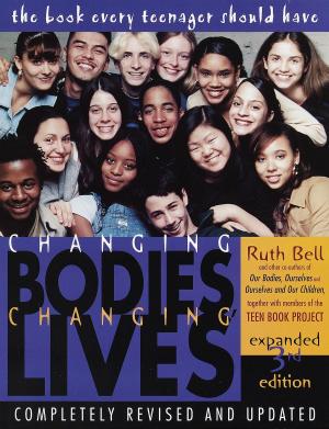 bigCover of the book Changing Bodies, Changing Lives: Expanded Third Edition by 