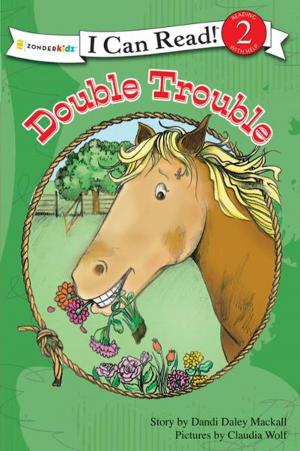Cover of the book Double Trouble by Editors of Faithgirlz! and Girls' Life Mag