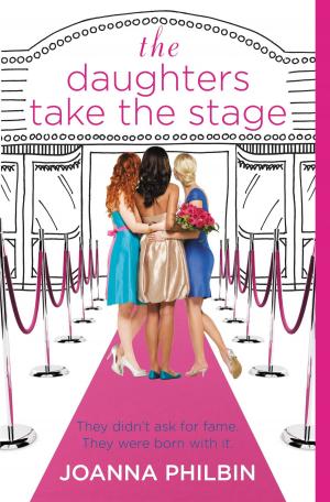 Cover of the book The Daughters Take the Stage by Lisi Harrison