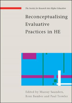 Cover of the book Reconceptualising Evaluation In Higher Education: The Practice Turn by Michelle Malcher, Bobby Curtis, Chris Lawless