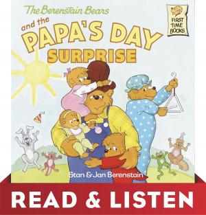 Cover of the book The Berenstain Bears and Papa's Day Surprise: Read & Listen Edition by Audrey Couloumbis