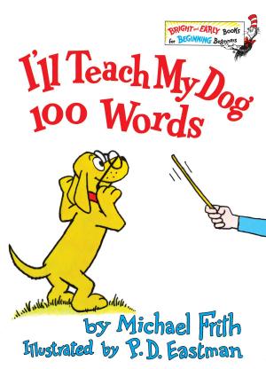 Cover of the book I'll Teach my Dog 100 Words by The Princeton Review