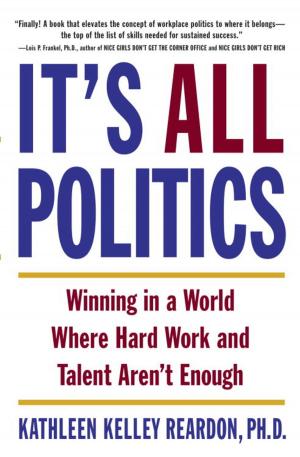 Cover of the book It's All Politics by Dr. Gregory L. Jantz