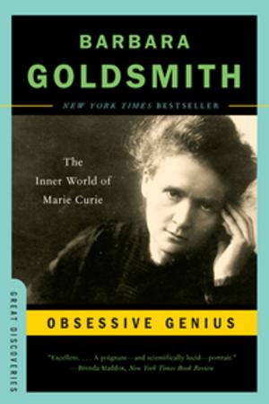 Cover of the book Obsessive Genius: The Inner World of Marie Curie (Great Discoveries) by K.J. Heritage