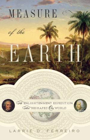 Cover of the book Measure of the Earth by Abigail Marsh