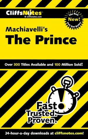 Cover of the book CliffsNotes on Machiavelli's The Prince by Edward Eager