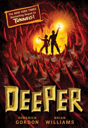 Cover of the book Tunnels #2: Deeper by Jordan Sonnenblick