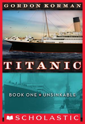 Cover of the book Titanic #1: Unsinkable by Thea Stilton