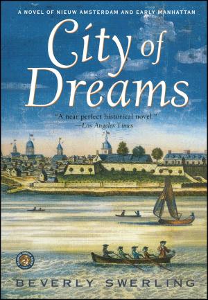 Cover of the book City of Dreams by Scott Miller